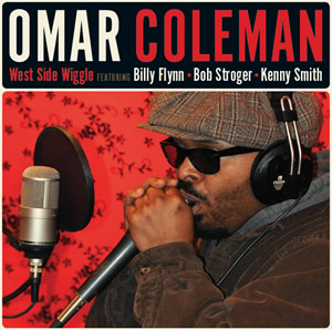 West Side Wiggle Blues CD features Omar Coleman.